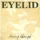 Eyelid - Bleeding Through